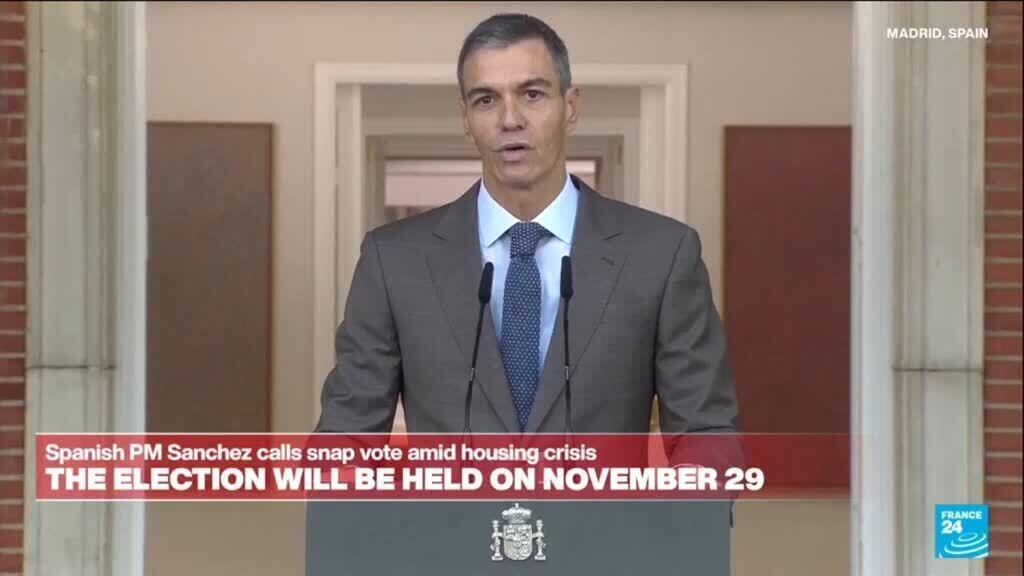Spanish PM Sanchez calls snap election amid housing crisis